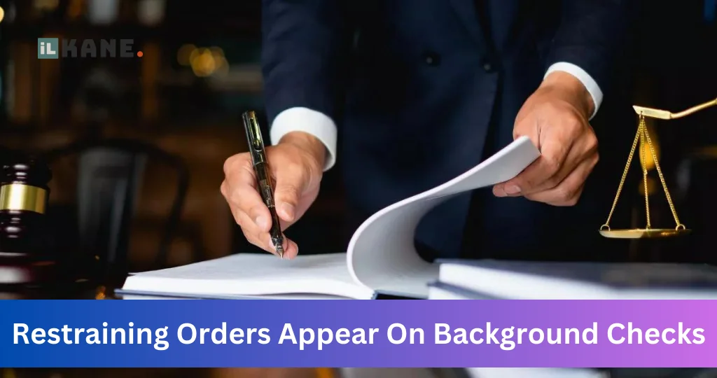 The Connection Restraining Orders Appear On Background Checks